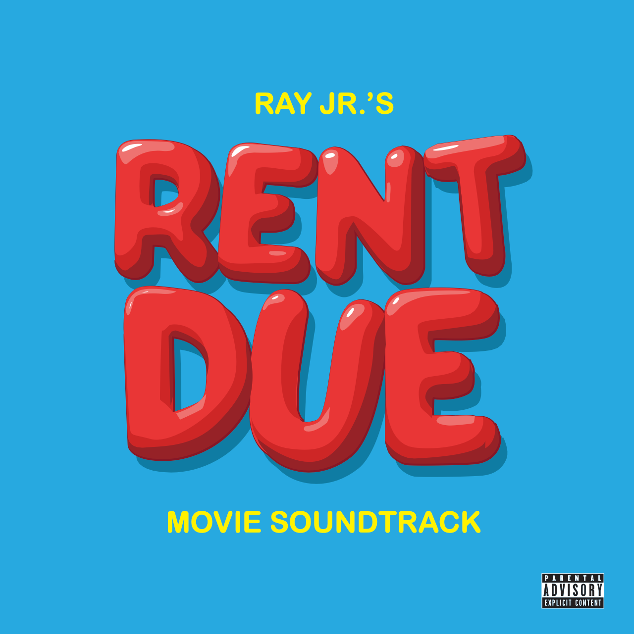 Ray Jr.'s Rent Due movie sountrack cover art