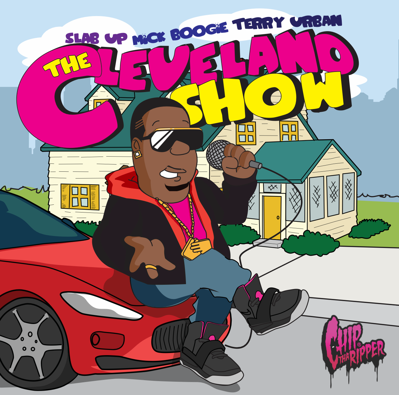 Chip tha Ripper (King Chip) Cleveland Show Cover art